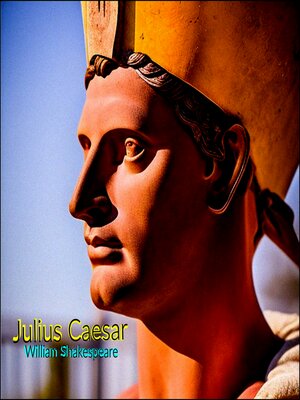 cover image of Julius Caesar--William Shakespeare